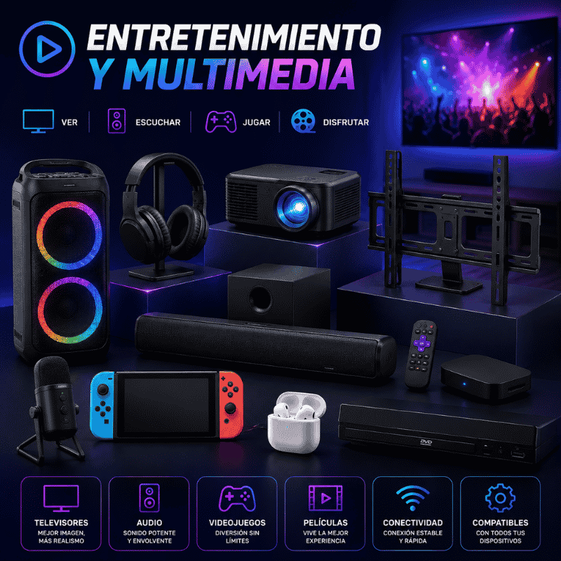 ENTRETENIMIENTO Y MULTIMEDIA